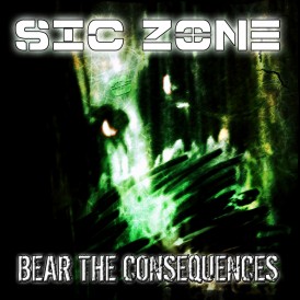 Sic Zone | Bear The Consequences