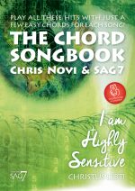 SAG7 & Chris Novi | I am Highly Sensitive – Christus Lebt! | The Chord Songbook