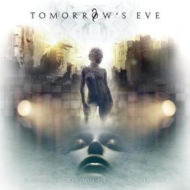 Tomorrow’s Eve | Mirror Of Creation III – Projekt Ikaros