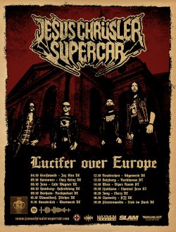 Jesus Chrüsler Supercar | Lücifer Over Europe Tour