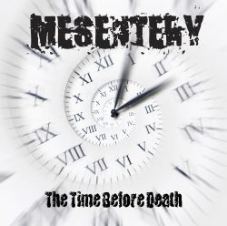 Mesentery | The Time Before Death