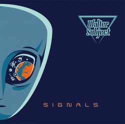 Walter Subject | Signals