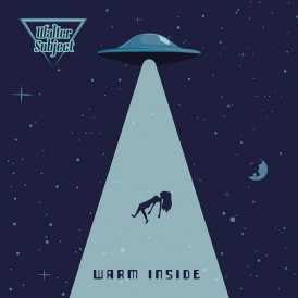 Walter Subject | Warm Inside