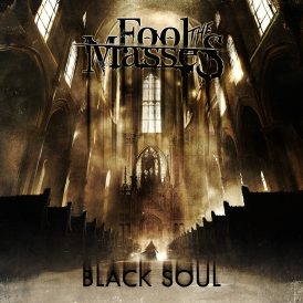 Fool The Masses | Black Soul