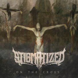 Stigmatized | On The Cross (EP)